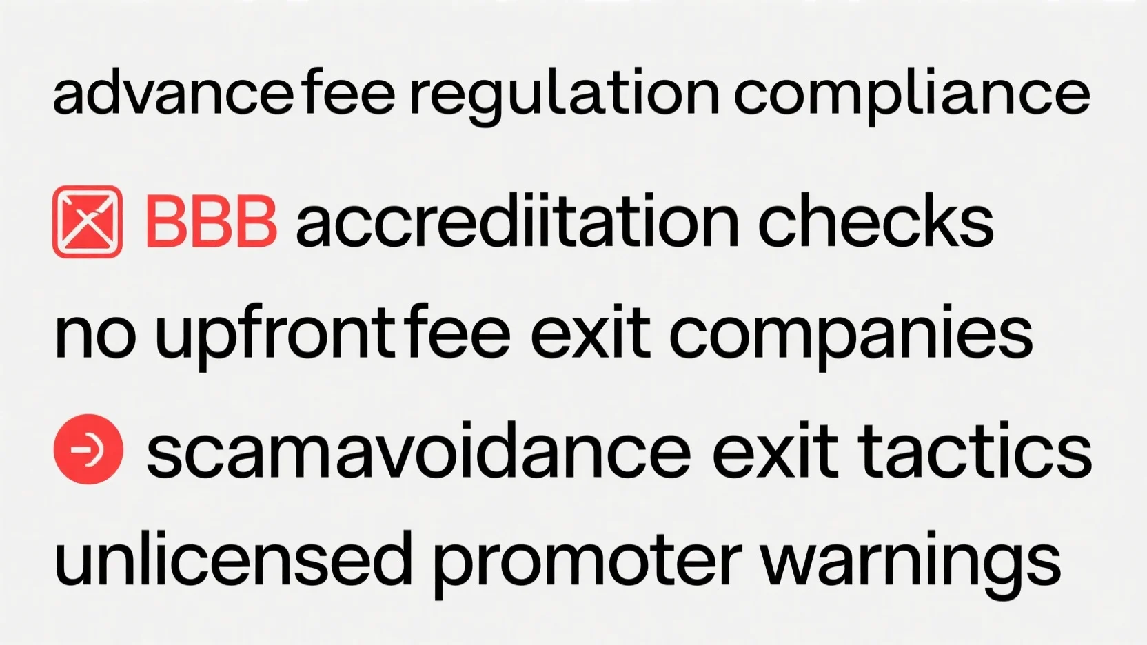 Scam Avoidance in Exit Tactics: Unlicensed Promoter Warnings, Fee Compliance, No – Upfront – Fee Firms & BBB Checks